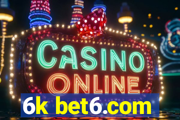 6k bet6.com