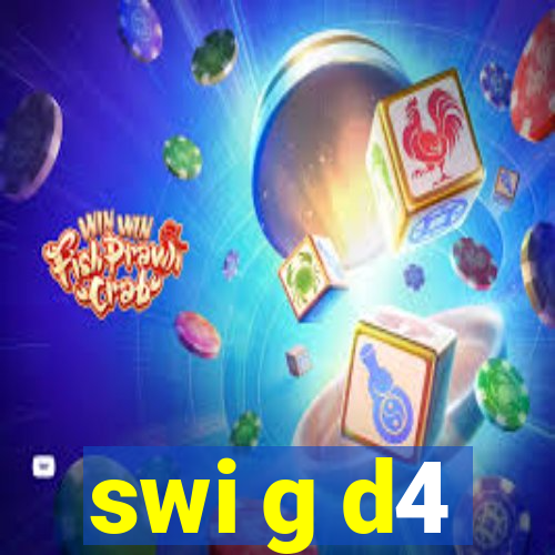swi g d4