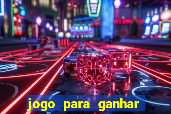 jogo para ganhar dinheiro no pix sem depositar nada