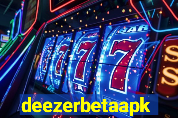 deezerbetaapk