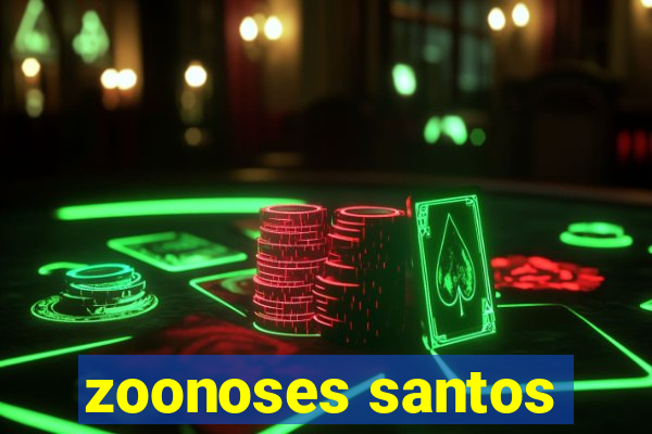 zoonoses santos