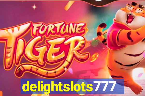 delightslots777