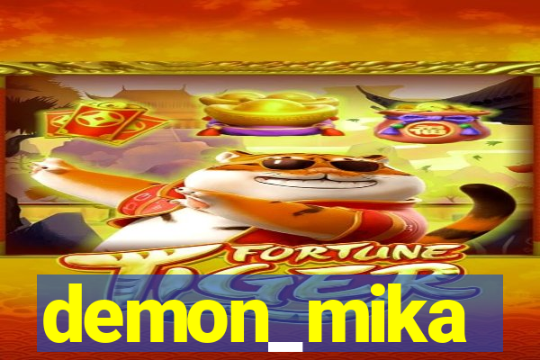 demon_mika