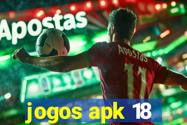 jogos apk 18