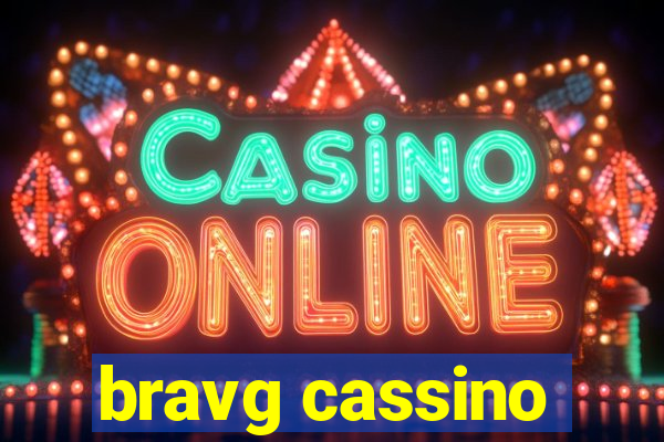 bravg cassino