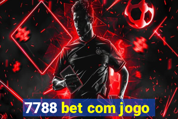 7788 bet com jogo