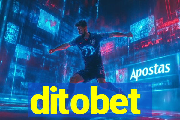 ditobet