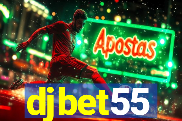 djbet55