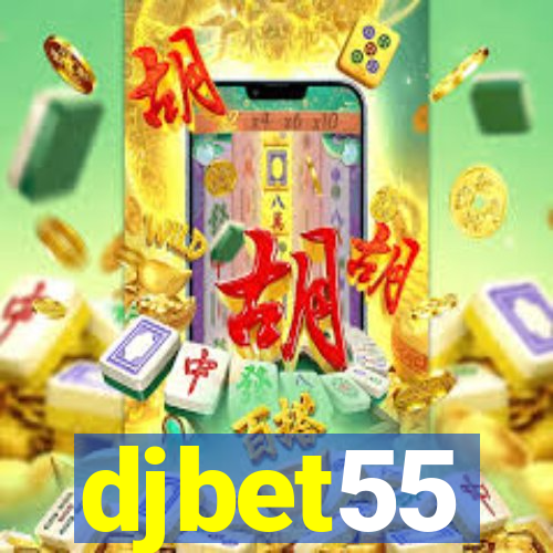 djbet55