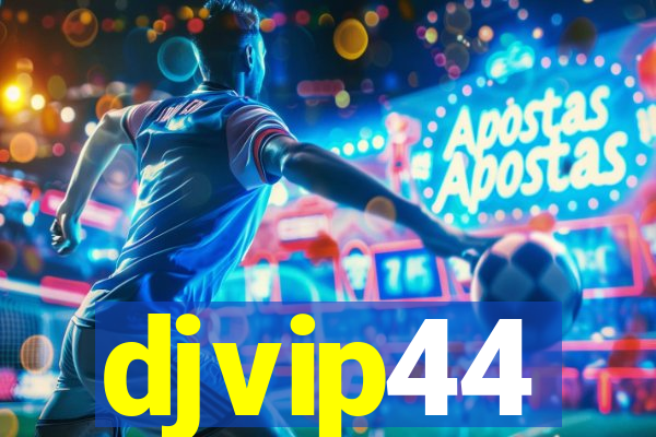 djvip44