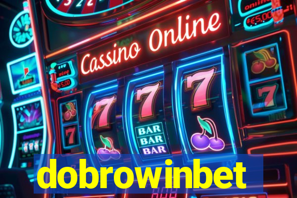dobrowinbet