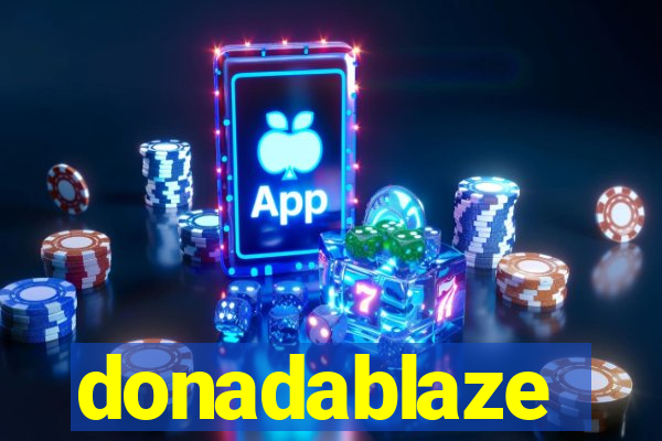 donadablaze