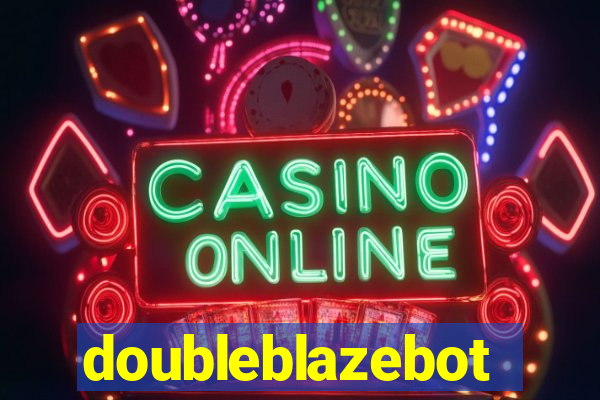 doubleblazebot