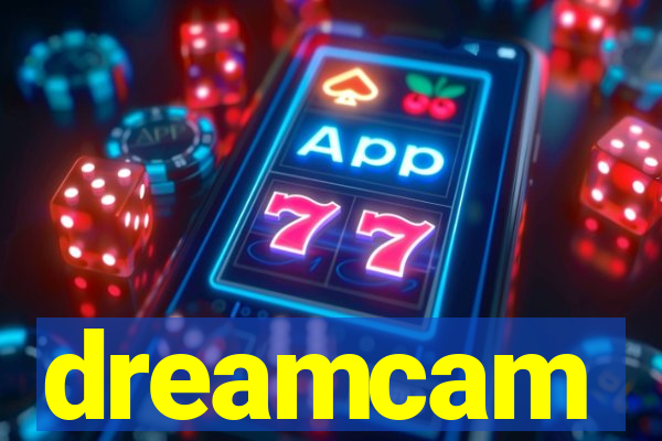 dreamcam