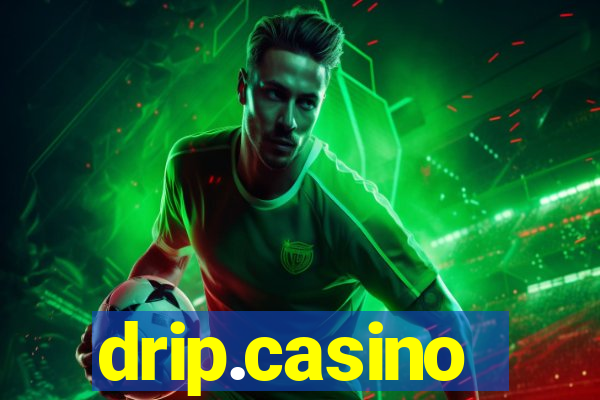 drip.casino
