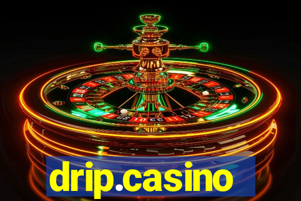 drip.casino