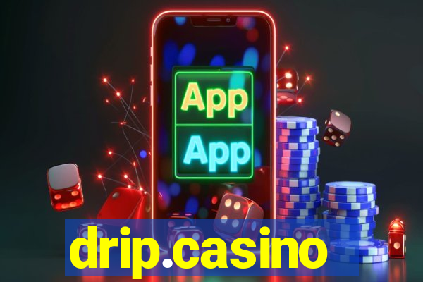 drip.casino
