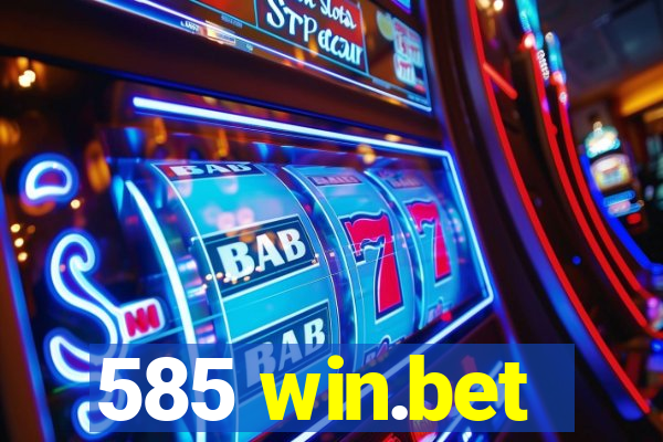 585 win.bet