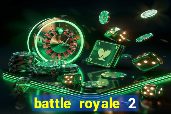 battle royale 2 filme completo dublado