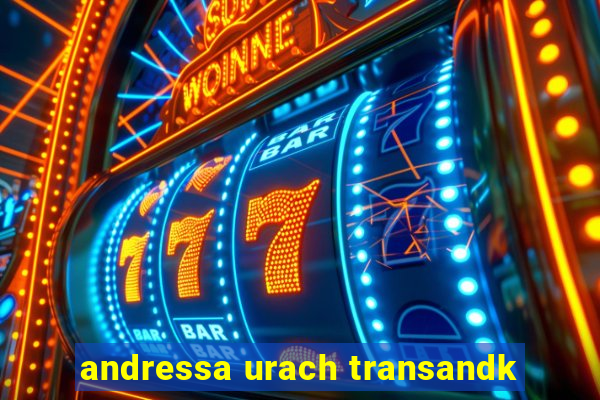 andressa urach transandk