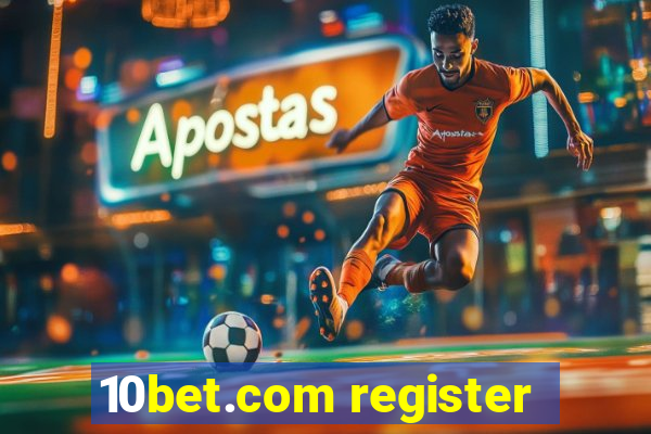 10bet.com register