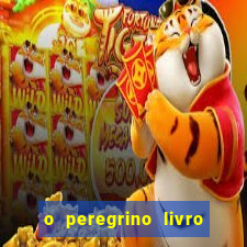 o peregrino livro mais vendido