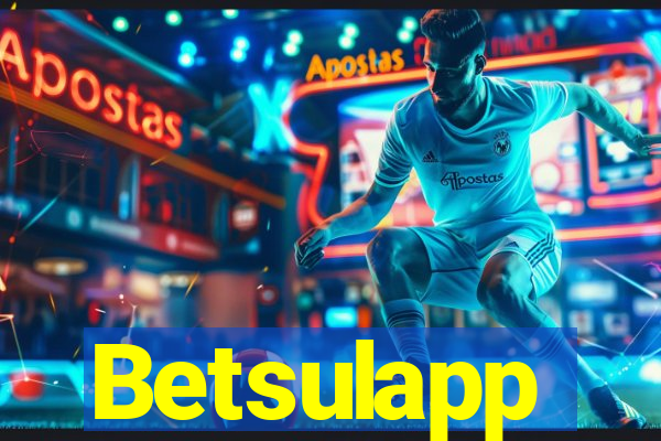 Betsulapp