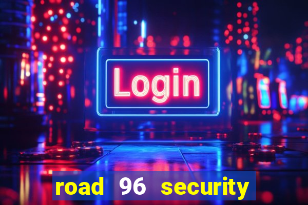road 96 security password stan and mitch