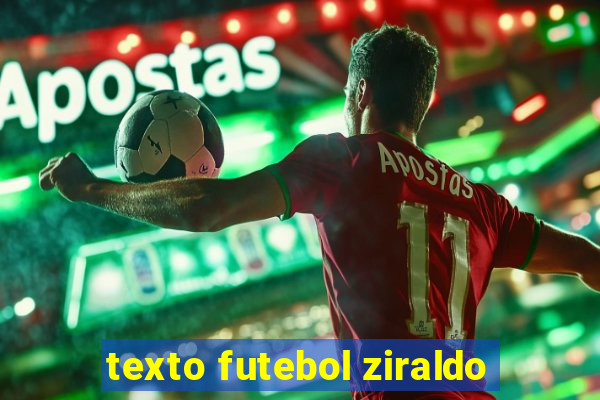 texto futebol ziraldo