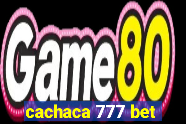 cachaca 777 bet