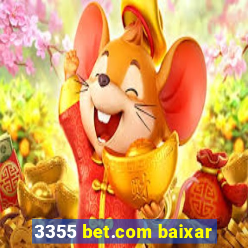 3355 bet.com baixar