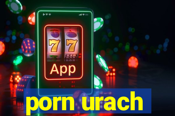 porn urach