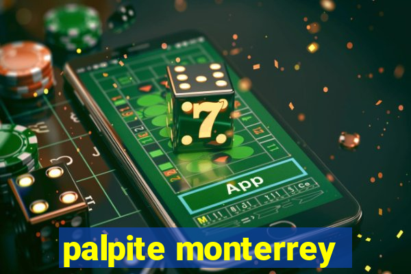 palpite monterrey