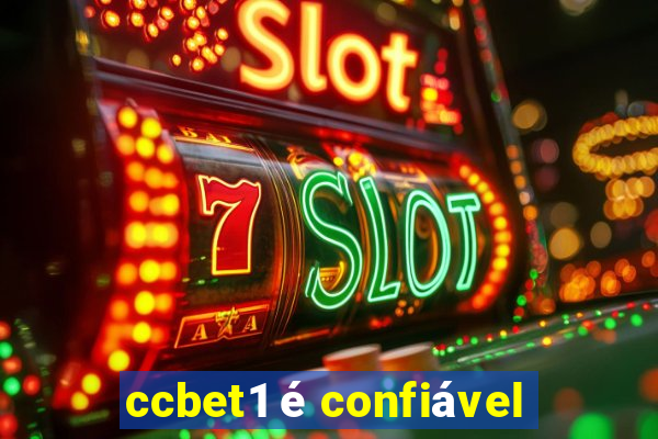 ccbet1 é confiável