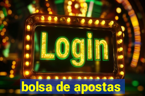 bolsa de apostas
