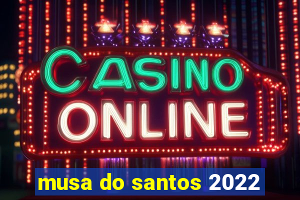 musa do santos 2022