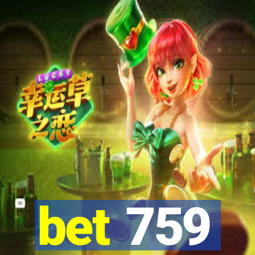 bet 759
