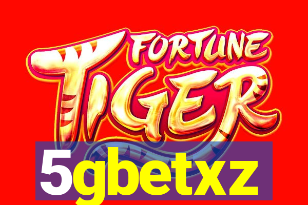 5gbetxz