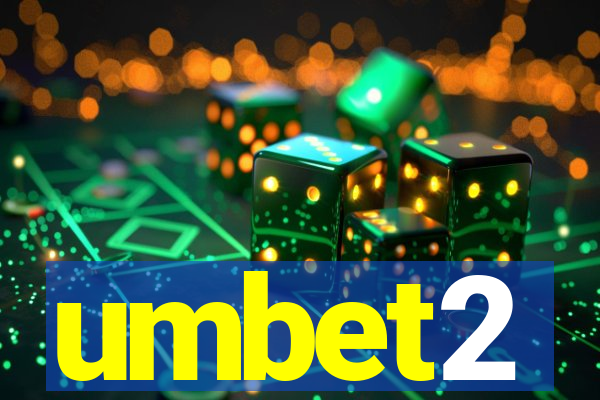 umbet2