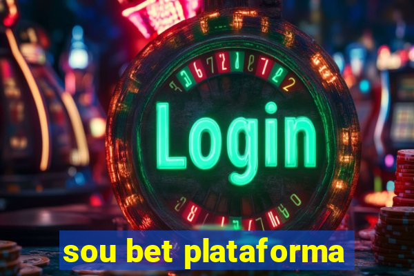 sou bet plataforma