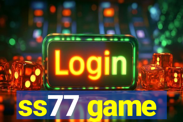ss77 game