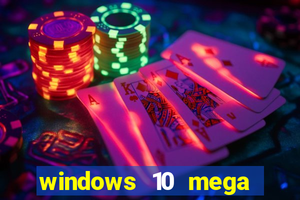 windows 10 mega lite torrent