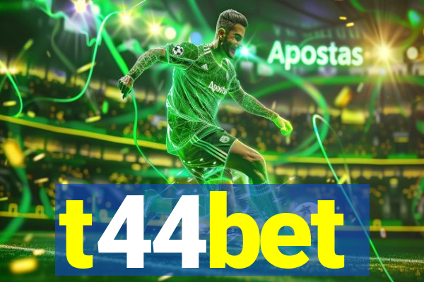 t44bet