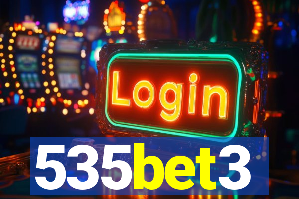 535bet3