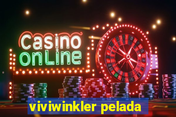 viviwinkler pelada