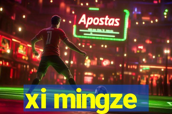 xi mingze