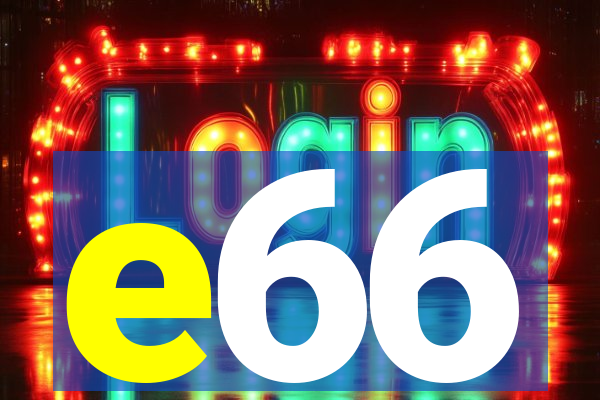 e66
