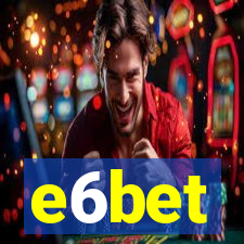 e6bet