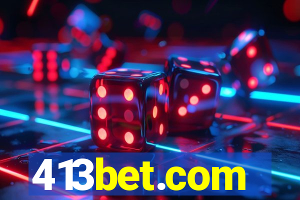 413bet.com