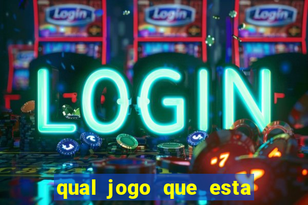qual jogo que esta pagando agora